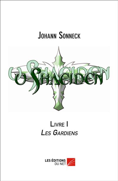Les gardiens
