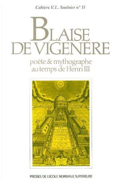 Blaise de vigenere poete et mythographe au temps d'henri ii