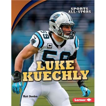 Luke Kuechly (Sports All-Stars (Lerner ™ Sports)): Doeden, Matt