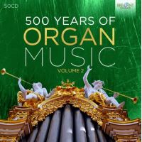 500 Ans de musique pour orgue Volume 2
