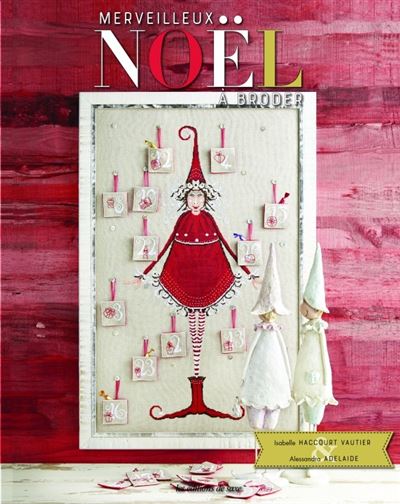 Merveilleux noel a broder - Alessandra Adelaïde - broché
