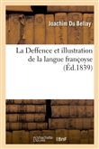 La Deffence et illustration de la langue françoyse, (Éd.1839)