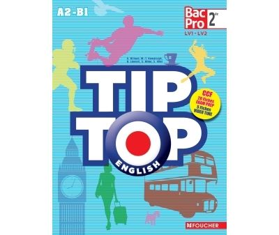 Tip-top English 2nde Bac pro LV1-LV2