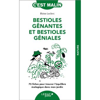 Bestioles gênantes et bestioles géniales