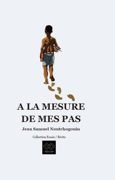 A la mesure de mes pas