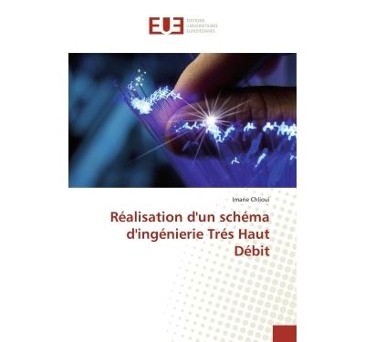 Realisation d'un schema d'ingenierie très Haut Debit