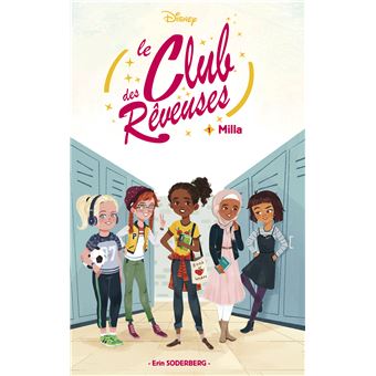 Le Club des rêveuses - Tome 1 - Milla