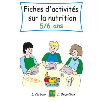 Fiches d'activités sur la nutrition, 5-6 ans