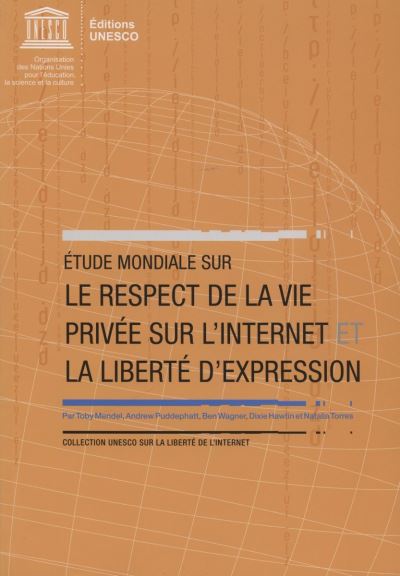 Etude mondiale sur le respect de la vie privée sur l'internet et la liberté d'expression