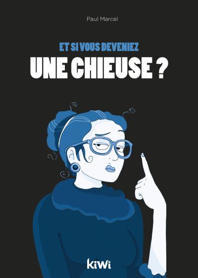 Et si vous deveniez une chieuse ne desesperez pas vous pouve