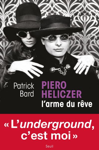 Piero Heliczer - L'arme du rêve