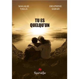 Tu es quelqu'un
