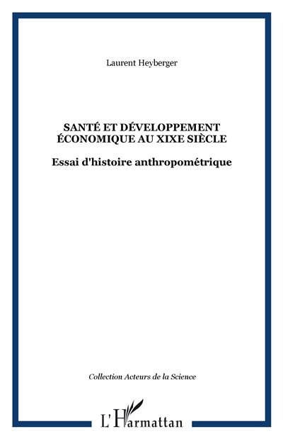 Santé et développement économique en France au XIXème siècle