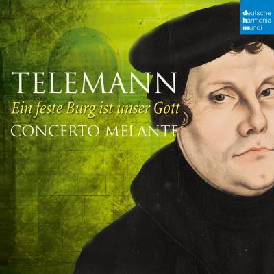 Telemann: Ein feste Burg ist unser Gott