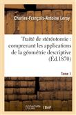Traité de stéréotomie : comprenant les applications de la géométrie descriptive