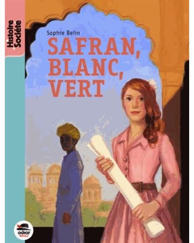 Safran, blanc, vert - Sophie Belin - broché