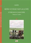 Mon voyage sur la Loire