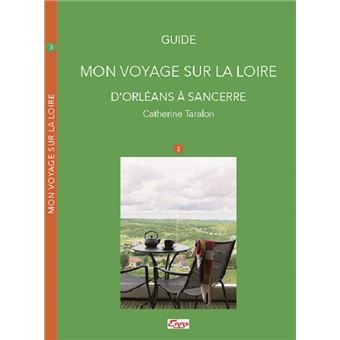 Mon voyage sur la Loire