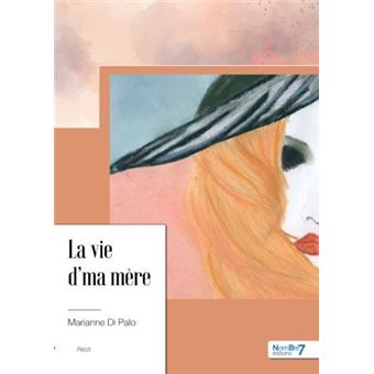 La vie d'ma mère