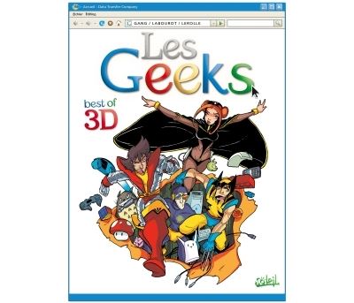 Les Geeks - Best of en 3D