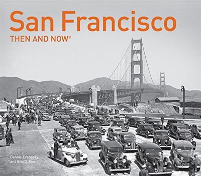 San francisco then and now