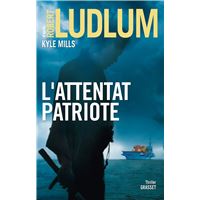 L'attentat patriote