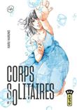 Corps solitaires - Tome 7