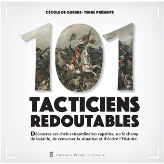 101 tacticiens redoutables