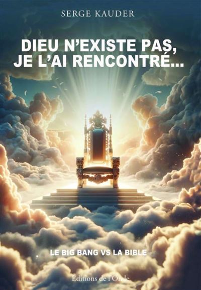 Dieu n'existe pas, je l'ai rencontré