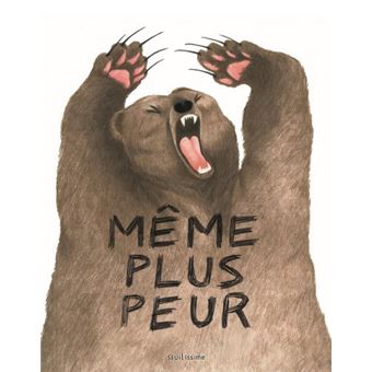 Même plus peur