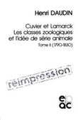 Cuvier et Lamarck - Tome 1