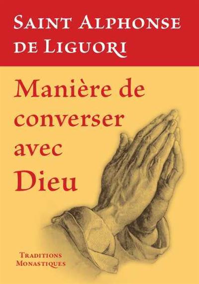 Maniere de converser avec dieu