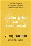 Lâcher prise sur son mental