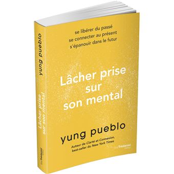 Lâcher prise sur son mental