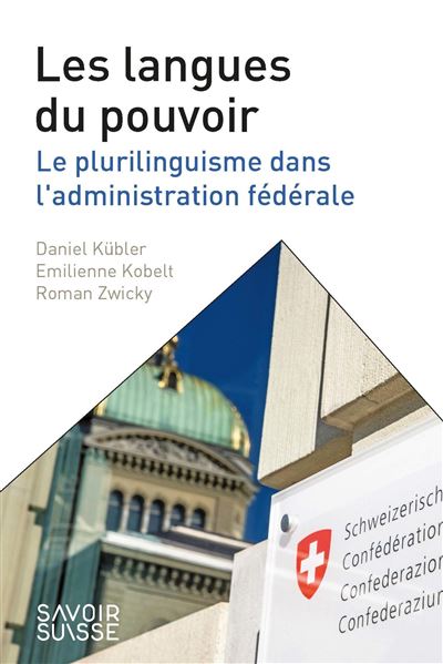 Les langues du pouvoir - Daniel Kubler - broché