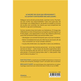 L'Art de bien s'entourer - Apprenez à déléguer et gagnez un temps précieux