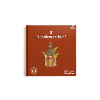 Le tambour enchanté