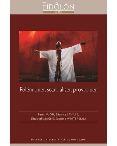 Polemiquer scandaliser provoquer