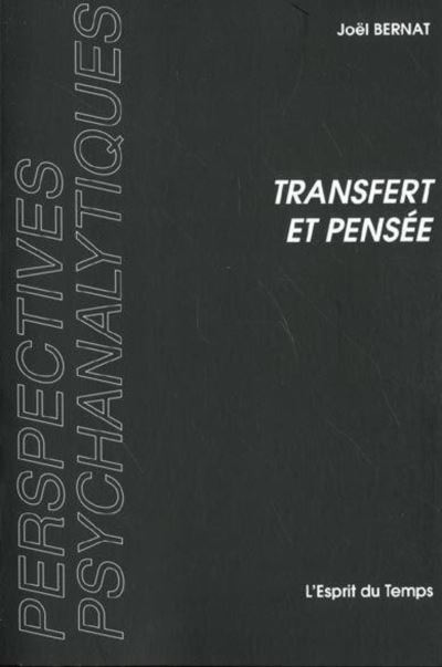 Transfert et pensée - Joël Bernat - broché
