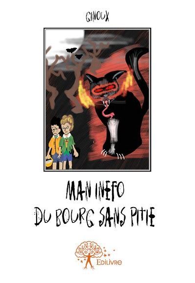 Man inéfô du bourg Sans Pitié