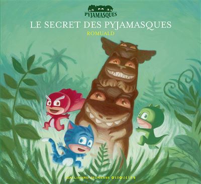 Le secret des pyjamasques