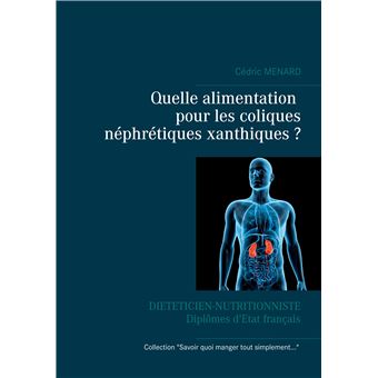 Quelle alimentation pour les coliques néphrétiques xanthiques ?