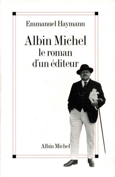 Albin michel roman d'un editeur