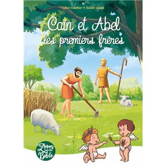 Caïn et Abel, les premiers frères