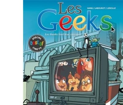 Les Geeks Best of - Les Geeks font leur cinéma