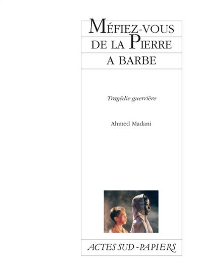 Méfiez-vous de la pierre à barbe