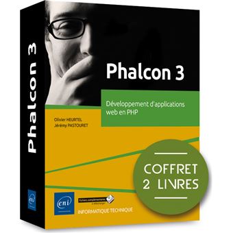 Phalcon 3 - Coffret de 2 livres : Développement d'applications web en PHP
