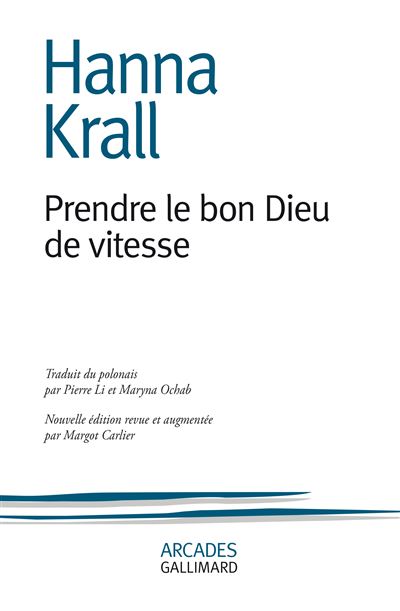 Prendre le bon Dieu de vitesse - Hanna Krall - Gallimard - broché - Roman