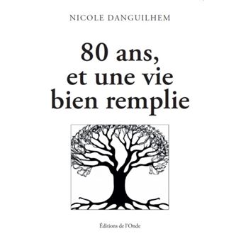 80 ans, et une vie bien remplie
