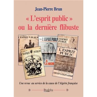 « L'esprit public » ou la dernière flibuste